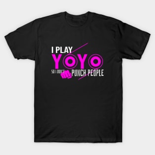 I Play Yoyo So I Don't Punch People T-Shirt